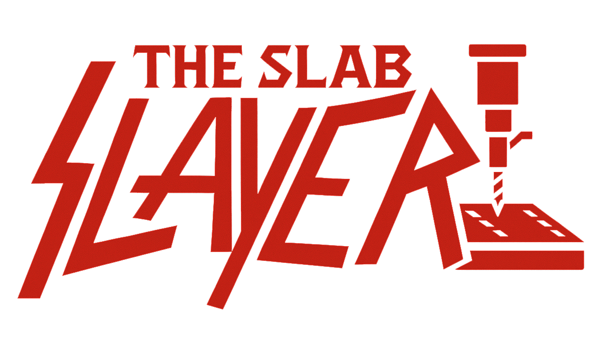 The Slab Slayer